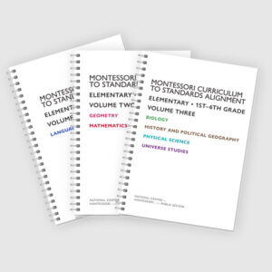 Elementary • 1st-6th Grade Montessori Curriculum to Standards Alignment—Print version