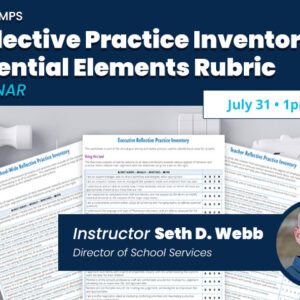 The NCMPS Reflective Practice Inventories Essential Elements Rubric July 31 • 1pm ET